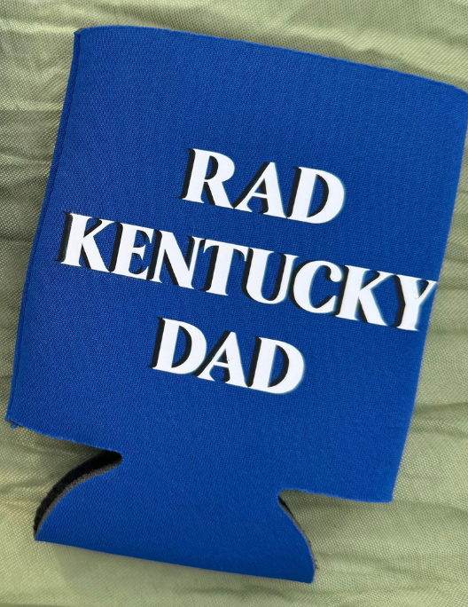 rad Kentucky dad can coolers coozies