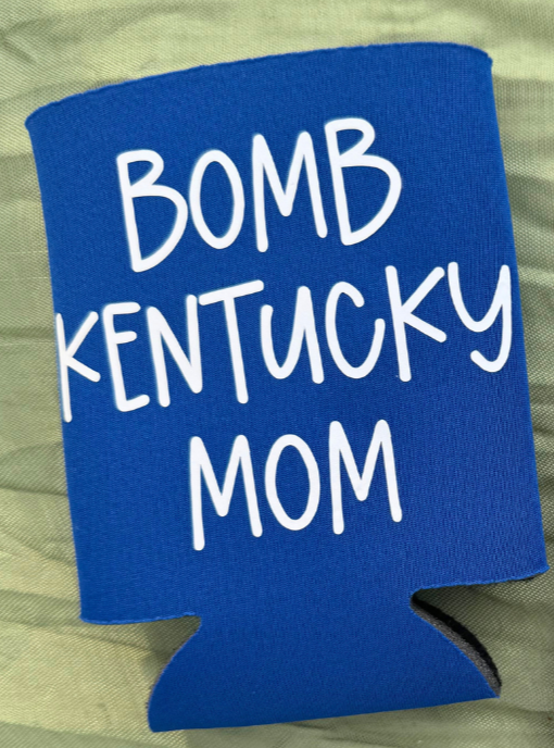 bomb Kentucky mom can coolers coozies