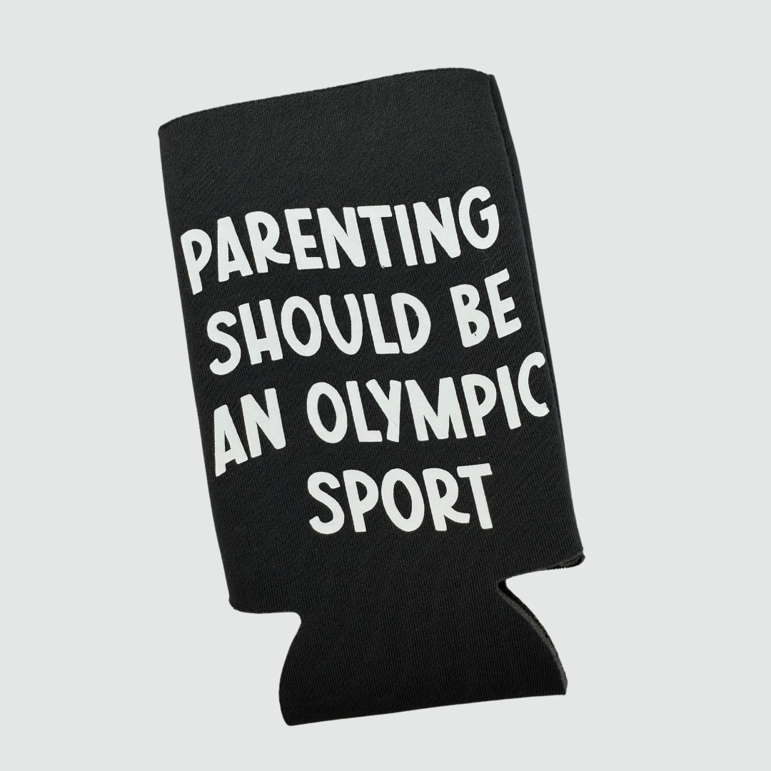 parenting should be an olympic sport can coolers coozies