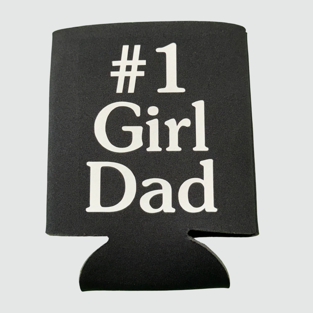 #1 girl dad can coolers coozies