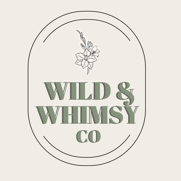 Wild and Whimsy